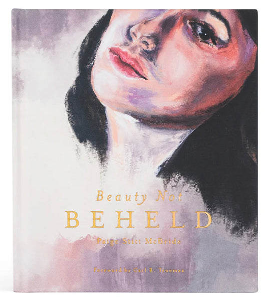Beauty Not Beheld