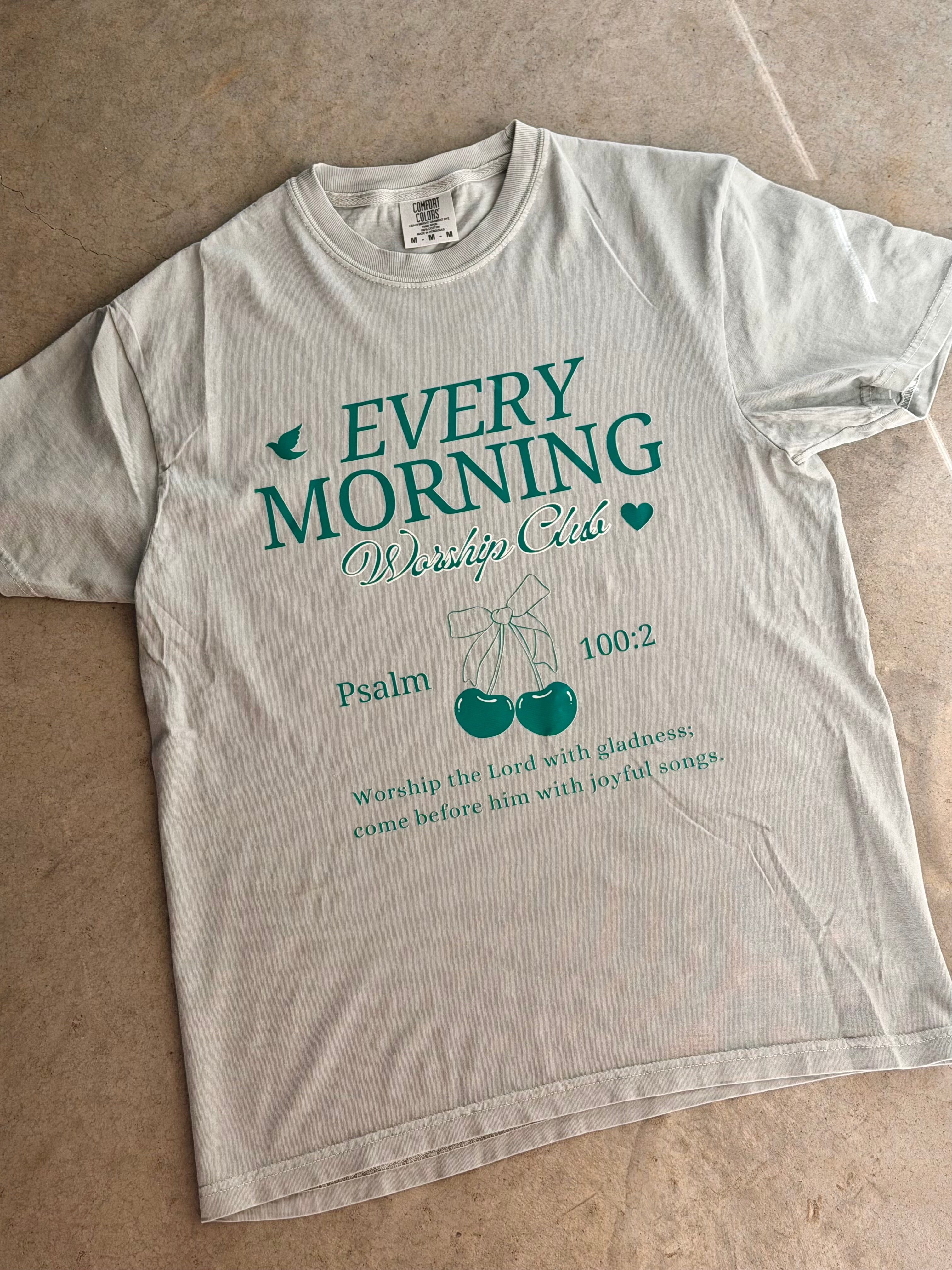 PRE-ORDER | EVERY MORNING WORSHIP CLUB T-SHIRT