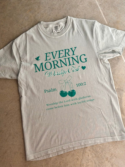 PRE-ORDER | EVERY MORNING WORSHIP CLUB T-SHIRT