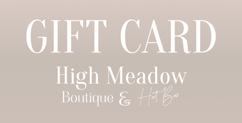 High Meadow Boutique Gift Card