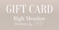 High Meadow Boutique Gift Card
